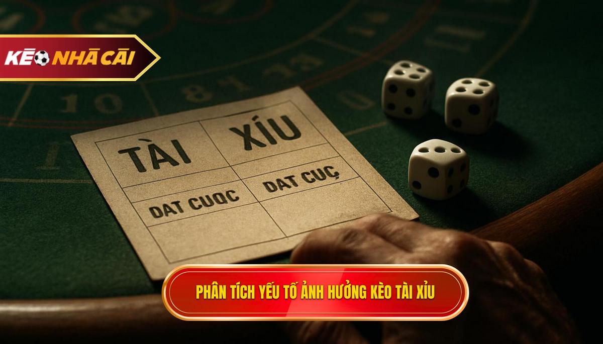 Phân Tích Chuyên Sâu Những Yếu Tố Ảnh Hưởng Đến Kèo Tài Xỉu Hiệp 1