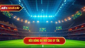 Kèo Bóng Đá Ma Cao: Phân Tích Chuyên Sâu Và Bí Quyết Chinh Phục Mọi Trận Đấu